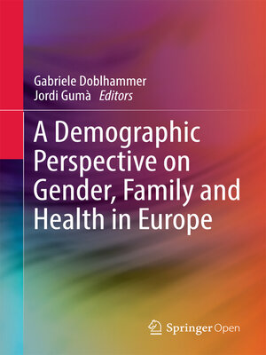 cover image of A Demographic Perspective on Gender, Family and Health in Europe